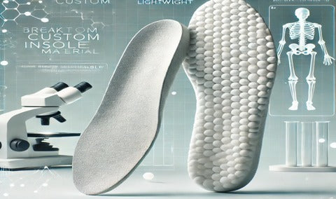 New Breakthrough in Custom Insole Materials